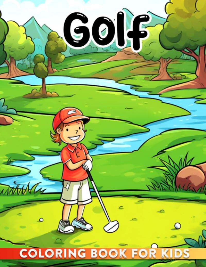 Golf Coloring Book: Relax with 30 sport-themed coloring pages for kids aged 2-8, perfect for stress and anxiety relief gifts.